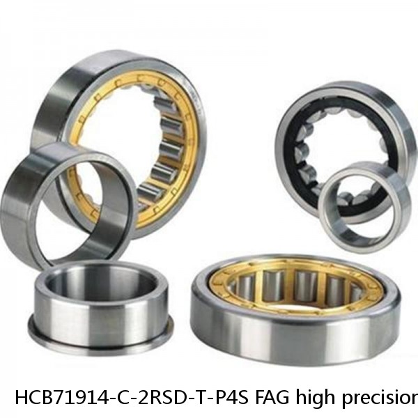 HCB71914-C-2RSD-T-P4S FAG high precision ball bearings
